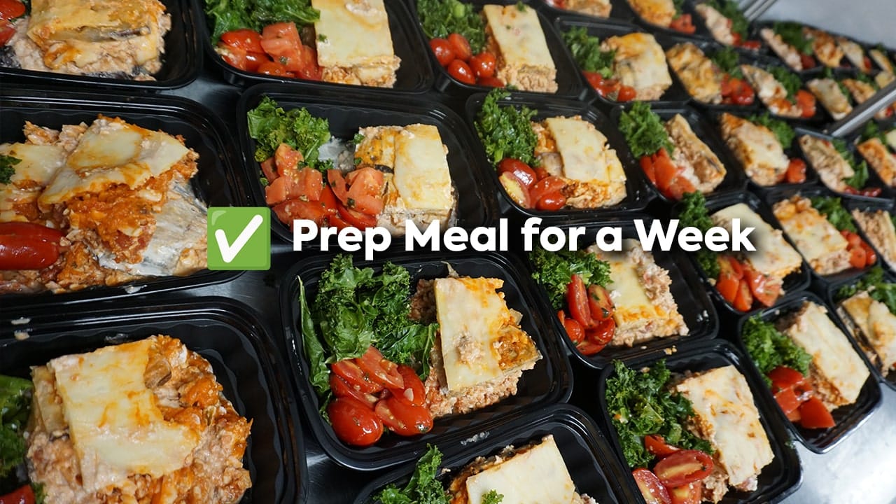 How to meal prep for a week