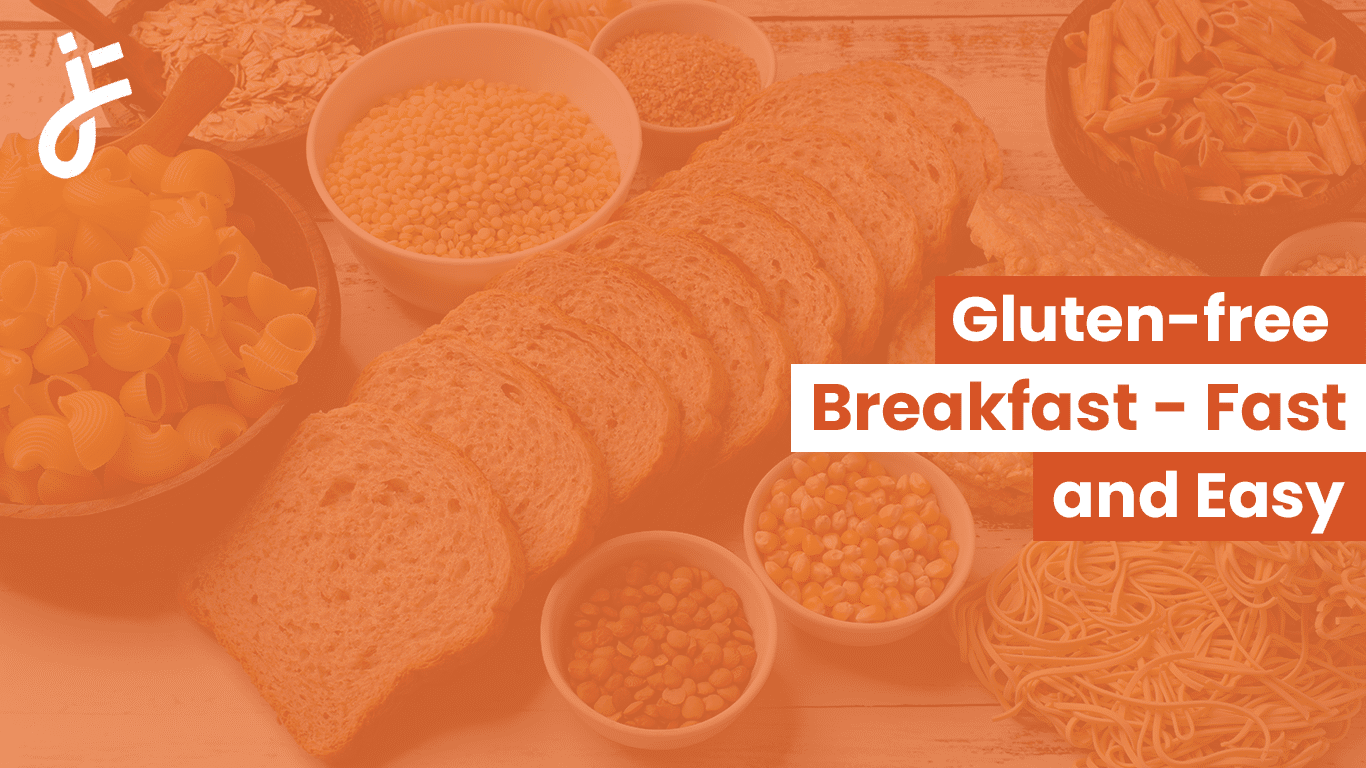 Gluten free Breakfast – Fast and Easy